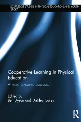 Dyson / Casey |  Cooperative Learning in Physical Education | Buch |  Sack Fachmedien