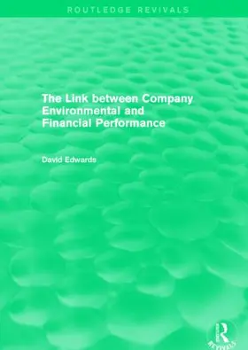 Edwards |  The Link Between Company Environmental and Financial Performance | Buch |  Sack Fachmedien