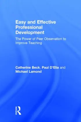 Beck / D'Elia / Lamond | Easy and Effective Professional Development | Buch | 978-1-138-02390-1 | www.sack.de