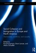 Koopmans / Lancee / Schaeffer |  Social Cohesion and Immigration in Europe and North America | Buch |  Sack Fachmedien