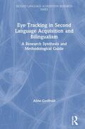 Godfroid |  Eye Tracking in Second Language Acquisition and Bilingualism | Buch |  Sack Fachmedien