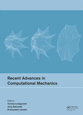 Lodygowski / Rakowski / Litewka |  Recent Advances in Computational Mechanics | Buch |  Sack Fachmedien