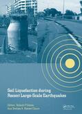 Orense / Towhata / Chouw |  Soil Liquefaction During Recent Large-Scale Earthquakes | Buch |  Sack Fachmedien