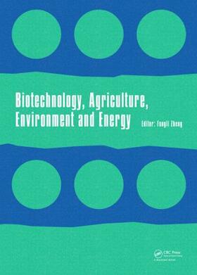 Zheng |  Biotechnology, Agriculture, Environment and Energy | Buch |  Sack Fachmedien