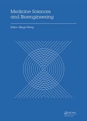 Wang |  Medicine Sciences and Bioengineering | Buch |  Sack Fachmedien