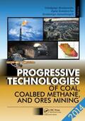 Bondarenko / Kovalevs'ka / Ganushevych |  Progressive Technologies of Coal, Coalbed Methane, and Ores Mining | Buch |  Sack Fachmedien