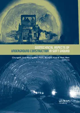 Yoo / Park / Kim |  Geotechnical Aspects of Underground Construction in Soft Ground | Buch |  Sack Fachmedien