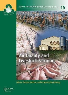 Banhazi / Aland / Hartung | Air Quality and Livestock Farming | Buch | 978-1-138-02703-9 | sack.de