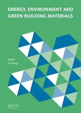Sheng |  Energy, Environment and Green Building Materials | Buch |  Sack Fachmedien