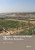 Hu |  Legislation, Technology and Practice of Mine Land Reclamation | Buch |  Sack Fachmedien