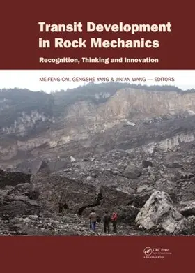 Cai / Gengshe / Wang |  Transit Development in Rock Mechanics | Buch |  Sack Fachmedien
