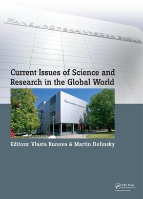 Kunova / Dolinsky |  Current Issues of Science and Research in the Global World | Buch |  Sack Fachmedien