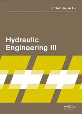 Xie |  Hydraulic Engineering III | Buch |  Sack Fachmedien