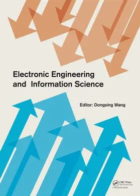 Wang | Electronic Engineering and Information Science | Buch | 978-1-138-02772-5 | www.sack.de