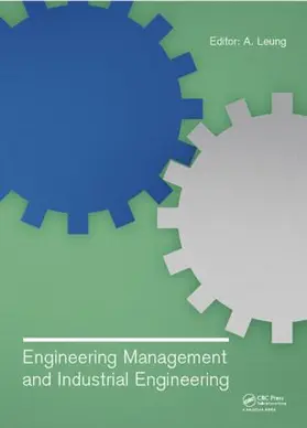 Leung | Engineering Management and Industrial Engineering | Buch | 978-1-138-02773-2 | sack.de