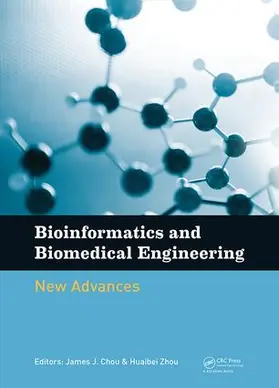 Chou / Huaibei | Bioinformatics and Biomedical Engineering: New Advances | Buch | 978-1-138-02784-8 | www.sack.de