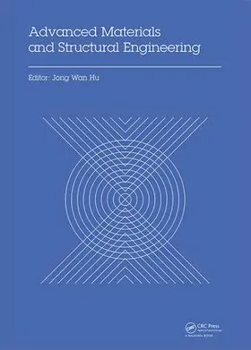Hu |  Advanced Materials and Structural Engineering | Buch |  Sack Fachmedien