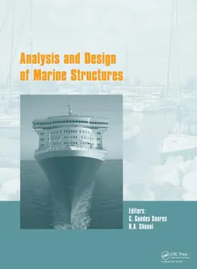 Guedes Soares / Shenoi | Analysis and Design of Marine Structures V | Buch | 978-1-138-02789-3 | www.sack.de