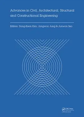 Kim / Jung / Seo |  Advances in Civil, Architectural, Structural and Constructional Engineering | Buch |  Sack Fachmedien