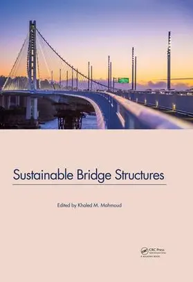 Mahmoud |  Sustainable Bridge Structures | Buch |  Sack Fachmedien
