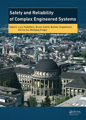 Podofillini / Sudret / Stojadinovic |  Safety and Reliability of Complex Engineered Systems | Buch |  Sack Fachmedien