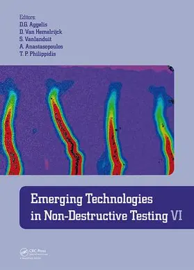 Van Hemelrijck / Vanlanduit / Anastasopoulos |  Emerging Technologies in Non-Destructive Testing VI | Buch |  Sack Fachmedien