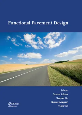 Erkens / Liu / Anupam |  Functional Pavement Design | Buch |  Sack Fachmedien