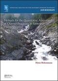 Rickenmann |  Methods for the Quantitative Assessment of Channel Processes in Torrents (Steep Streams) | Buch |  Sack Fachmedien
