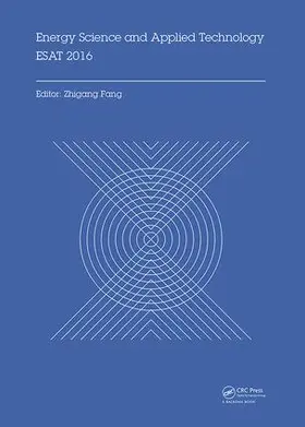 Fang |  Energy Science and Applied Technology ESAT 2016 | Buch |  Sack Fachmedien