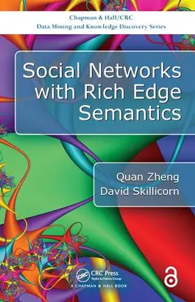 Zheng / Skillicorn |  Social Networks with Rich Edge Semantics | Buch |  Sack Fachmedien