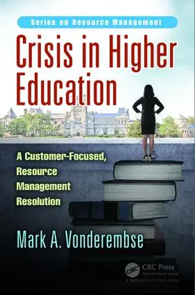 Vonderembse |  Crisis in Higher Education | Buch |  Sack Fachmedien
