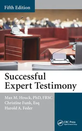 Houck / Funk / Feder | Successful Expert Testimony | Buch | 978-1-138-03358-0 | sack.de