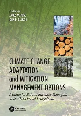 Vose / Klepzig | Climate Change Adaptation and Mitigation Management Options | Buch | 978-1-138-03391-7 | www.sack.de