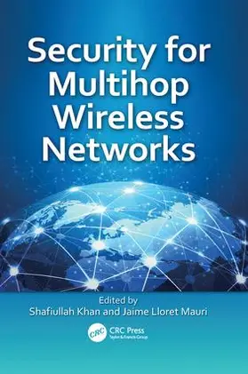 Khan / Lloret Mauri |  Security for Multihop Wireless Networks | Buch |  Sack Fachmedien