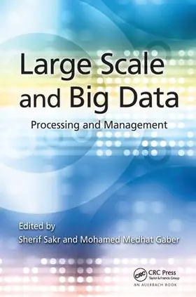 Sakr / Gaber |  Large Scale and Big Data | Buch |  Sack Fachmedien