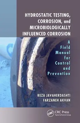 Javaherdashti / Akvan |  Hydrostatic Testing, Corrosion, and Microbiologically Influenced Corrosion | Buch |  Sack Fachmedien