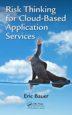 Bauer |  Risk Thinking for Cloud-Based Application Services | Buch |  Sack Fachmedien