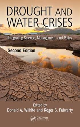 Wilhite / Pulwarty |  Drought and Water Crises | Buch |  Sack Fachmedien