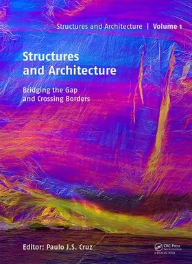 Cruz |  Structures and Architecture - Bridging the Gap and Crossing Borders | Buch |  Sack Fachmedien