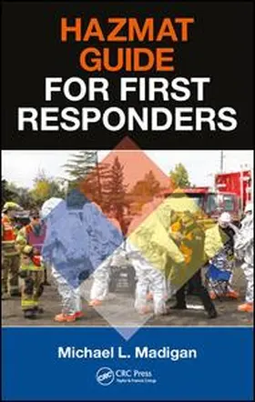 Madigan |  HAZMAT Guide for First Responders | Buch |  Sack Fachmedien