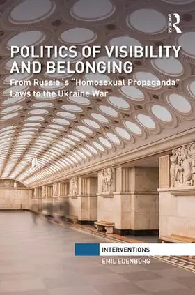 Edenborg | Politics of Visibility and Belonging | Buch | 978-1-138-03681-9 | www.sack.de