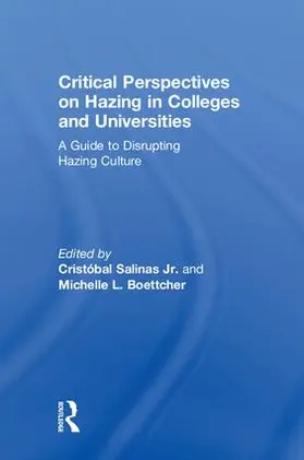Salinas Jr. / Boettcher |  Critical Perspectives on Hazing in Colleges and Universities | Buch |  Sack Fachmedien