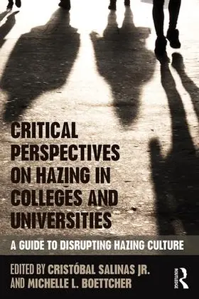 Salinas Jr. / Boettcher |  Critical Perspectives on Hazing in Colleges and Universities | Buch |  Sack Fachmedien