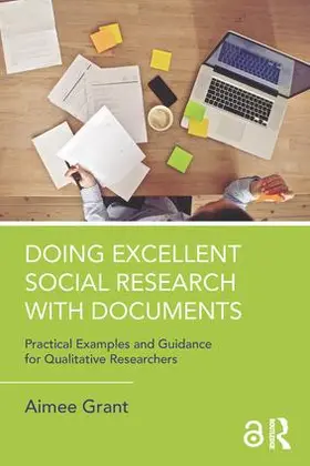 Grant |  Doing Excellent Social Research with Documents | Buch |  Sack Fachmedien