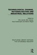 Jacobi / Jessop / Kastendiek |  Technological Change, Rationalisation and Industrial Relations | Buch |  Sack Fachmedien