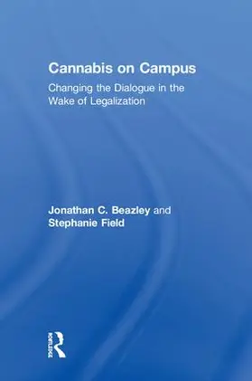 Beazley / Field | Cannabis on Campus | Buch | 978-1-138-03911-7 | sack.de