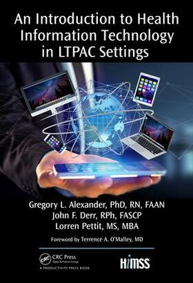 Alexander / John / Pettit | An Introduction to Health Information Technology in LTPAC Settings | Buch | 978-1-138-03914-8 | sack.de