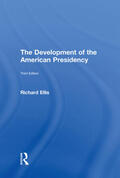 Ellis |  The Development of the American Presidency | Buch |  Sack Fachmedien