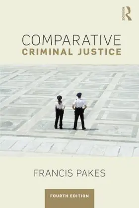 Pakes | Comparative Criminal Justice | Buch | 978-1-138-03935-3 | sack.de