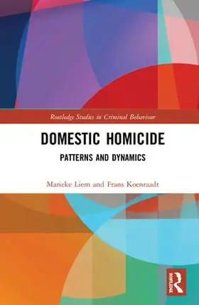 Liem / Koenraadt | Domestic Homicide | Buch | 978-1-138-03940-7 | sack.de